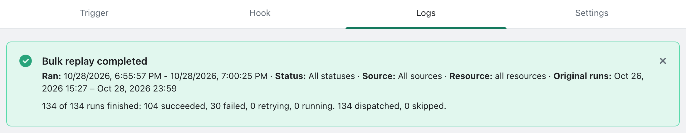 The Bulk replay completed banner on the Logs tab showing when the batch ran, the filters it used, the final tally of succeeded and failed runs, and a close button to dismiss it